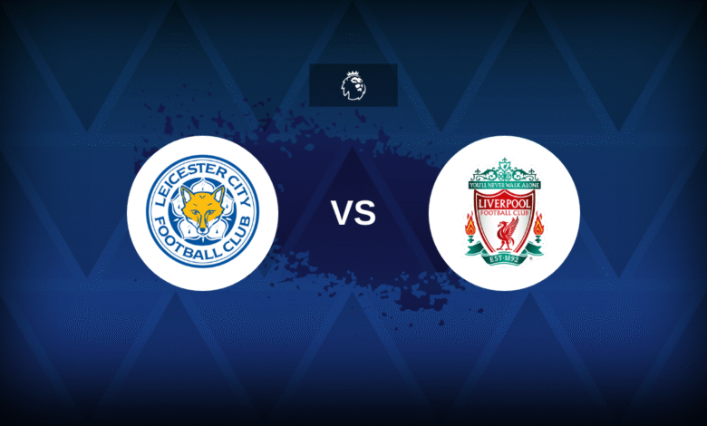 Leicester City v Liverpool Line ups stats and preview.png