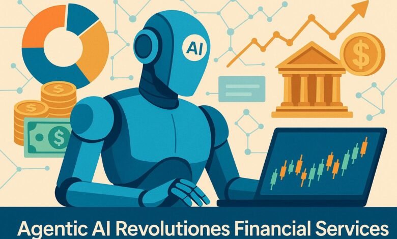 1752934998 Agentic AI Revolutionizes Financial Services.jpg
