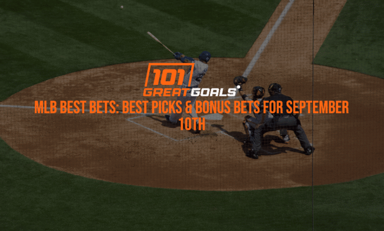 1757498297 Best Picks Bonus Bets For September 10th.png