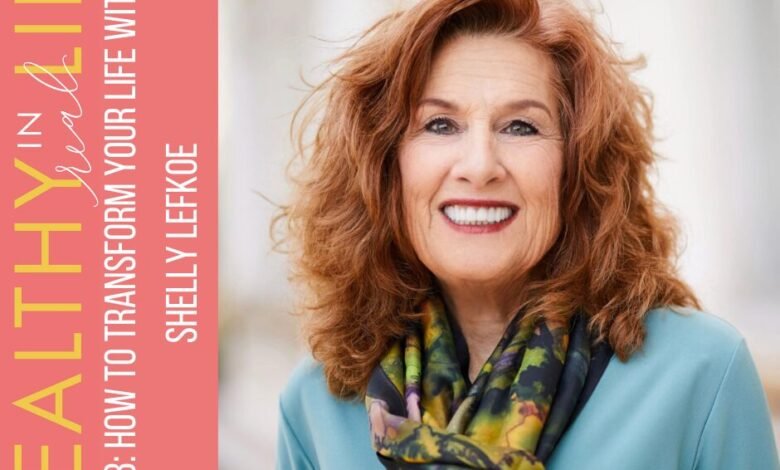 1758195226 193 How to Transform Your Life with Shelly Lefkoe.jpg