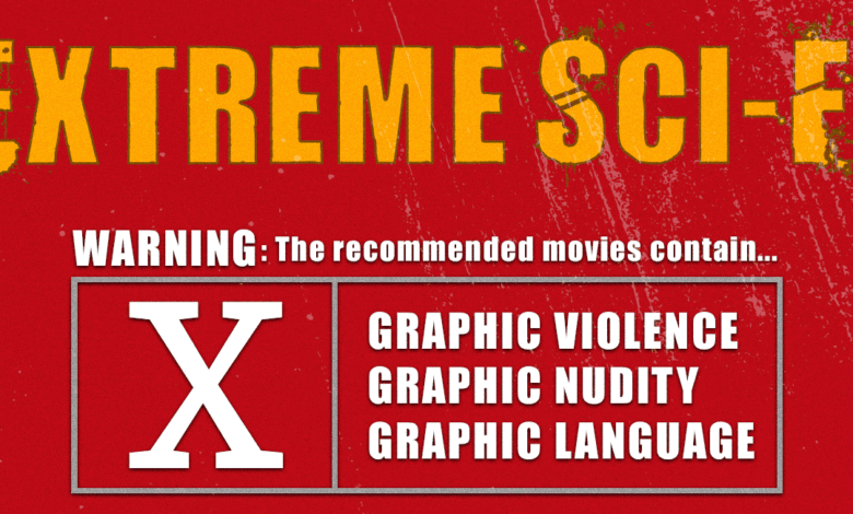 1760697361 The Most Extreme Graphic Sci Fi Movies Of All Time.png