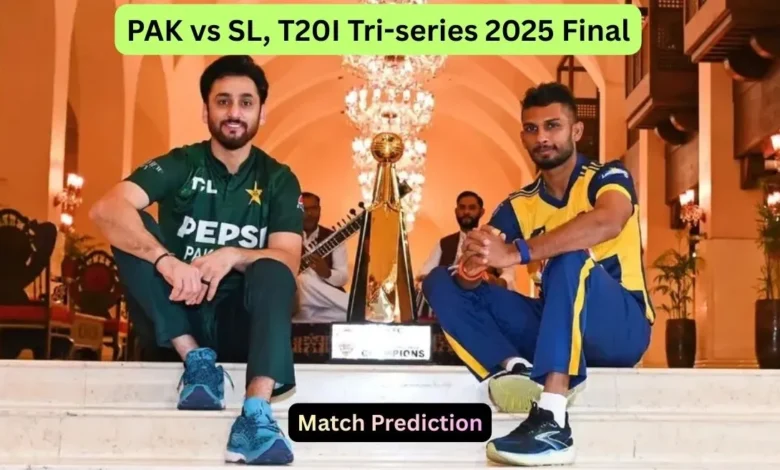 PAK vs SL T20I Tri series 2025 Final Who will win.webp.webp